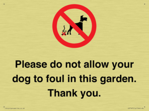 Please do not allow your dog to foul in this garden. Thank you.